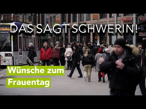 Wünsche zum Frauentag. Das sagt Schwerin!