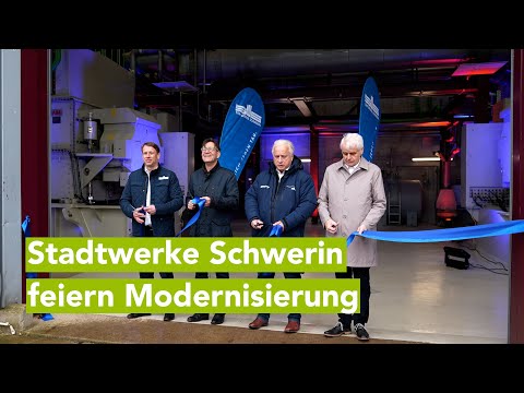 Heizkraftwerke Schwerin-Süd und Lankow modernisiert: Festakt der Stadtwerke Schwerin